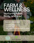 Farm & Wellness Package